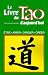 Le Livre Du Tao d Aujourd Hui Etreaimer Diriger Creer