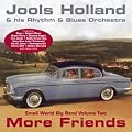 More Friends: Small World Big Band Volume 2