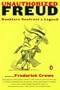 Unauthorized Freud: Doubters Confront a Legend