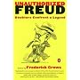 Unauthorized Freud: Doubters Confront a Legend