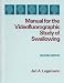 Manual for the Videofluorographic Study of Swallowing