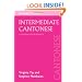 Intermediate Cantonese: A Grammar and Workbook (Grammar Workbooks)