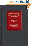 Advance Directives and Surrogate Decision Making in Health Care