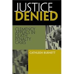 Justice Denied: Clemency Appeals in Death Penalty Cases