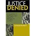 Justice Denied: Clemency Appeals in Death Penalty Cases