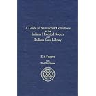 Click here to buy  A Guide to Manuscript Collections of the Indiana Historical Society and Indiana State Library  by Eric Pumroy, Paul Brockman, Indiana Historical Society, and Indiana State Library.