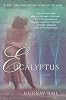 Eucalyptus: A Novel
