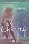 Eucalyptus: A Novel