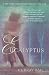 Eucalyptus: A Novel