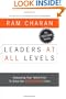 Leaders at All Levels: Deepening Your Talent Pool to Solve the Succession Crisis (J-B US non-Franchise Leadership)