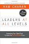 Leaders at All Levels: Deepening Your Talent Pool to Solve the Succession Crisis (J-B US non-Franchise Leadership)