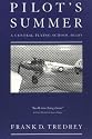Pilot's Summer: A Central Flying School Diary