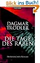 Die Tage des Raben. Historischer Roman