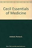 Cecil essentials of medicine