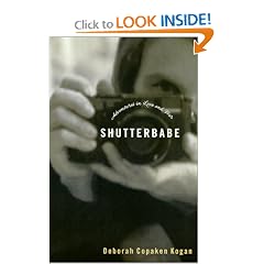 Shutterbabe:  Adventures in Love and War