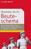 �berlisten Sie Ihr Beuteschema