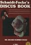 Schmidt-Fockes Discus Book