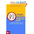 Jungen sind anders, M�dchen auch: Den Blick sch�rfen f�r eine geschlechtergerechte Erziehung