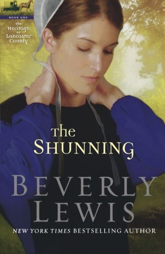 The Shunning (The Heritage of Lancaster County #1)