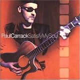 Paul Carrack Album - Satisfy My Soul (Front side)