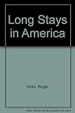 Long stays in America