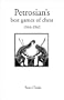 Petrosian's Best Games of Chess 1946-1963 (Hardinge Simpole Chess Classics S.)