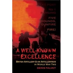 A Well-known Excellence: British Artillery and an Artilleryman in World War Two