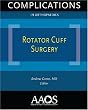 Rotator Cuff Surgery (Complications in Orthopaedics)