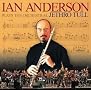 Ian Anderson Plays the Orchestral Jethro Tull