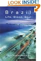 Brazil: Life, Blood, Soul