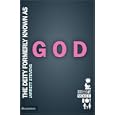 The Deity Formerly Known as God by Jarrett Stevens