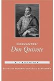 Cervantes` Don Quixote: A Casebook (Casebooks in Criticism)