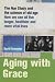 AGING WITH GRACE: THE NUN STUDY AND THE SCIENCE OF OLD AGE HOW WE CAN LIVE LONGER, HEALTHIER AND MORE VITAL LIVES. (Hardcover)