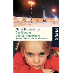 Das Wunder von St. Petersburg. Rußlands Kinder und die Macht der Phantasie (Broschiert)