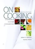 On Cooking: Techniques From Expert Chefs, Trade Version (3rd Edition)