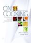 On Cooking: A Textbook of Culinary Fundamentals, 4th Edition (Book only)