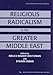 Book Religious Radicalism in the Greater Middle East (Cass Series on Political Violence, 4)
