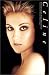 セリーヌ・ディオン―The authorized biography of Celine Dion