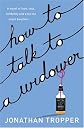 How to Talk to a Widower