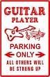 GUITARIST PARKING sign electric rock guitar