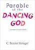 Parable of the Dancing God