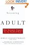 Becoming Adult: How Teenagers Prepare for the World of Work