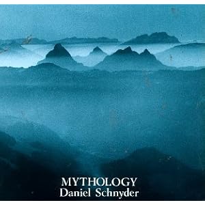 Mythology by Daniel Schnyder and Daniel Schnyder (Audio CD - 1992)
