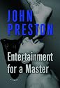 Entertainment for a Master: A Novel