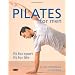 Pilates for Men: Fit for Sport - Fit for Life