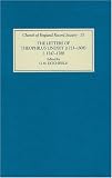 The Letters of Theophilus Lindsey (1723-1808): Volume I: 1747-1788: 1747-1788 v. 1 (Church of England Record Society)