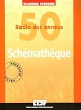 Sch�math�que Radio des ann�es 50