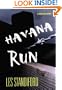 Havana Run: A John Deal Novel