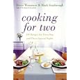 Cooking for Two: 120 Recipes for Every Day and Those Special Nights