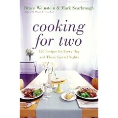 Cooking For Two: 120 Recipes for Every Day and Those Special Nights